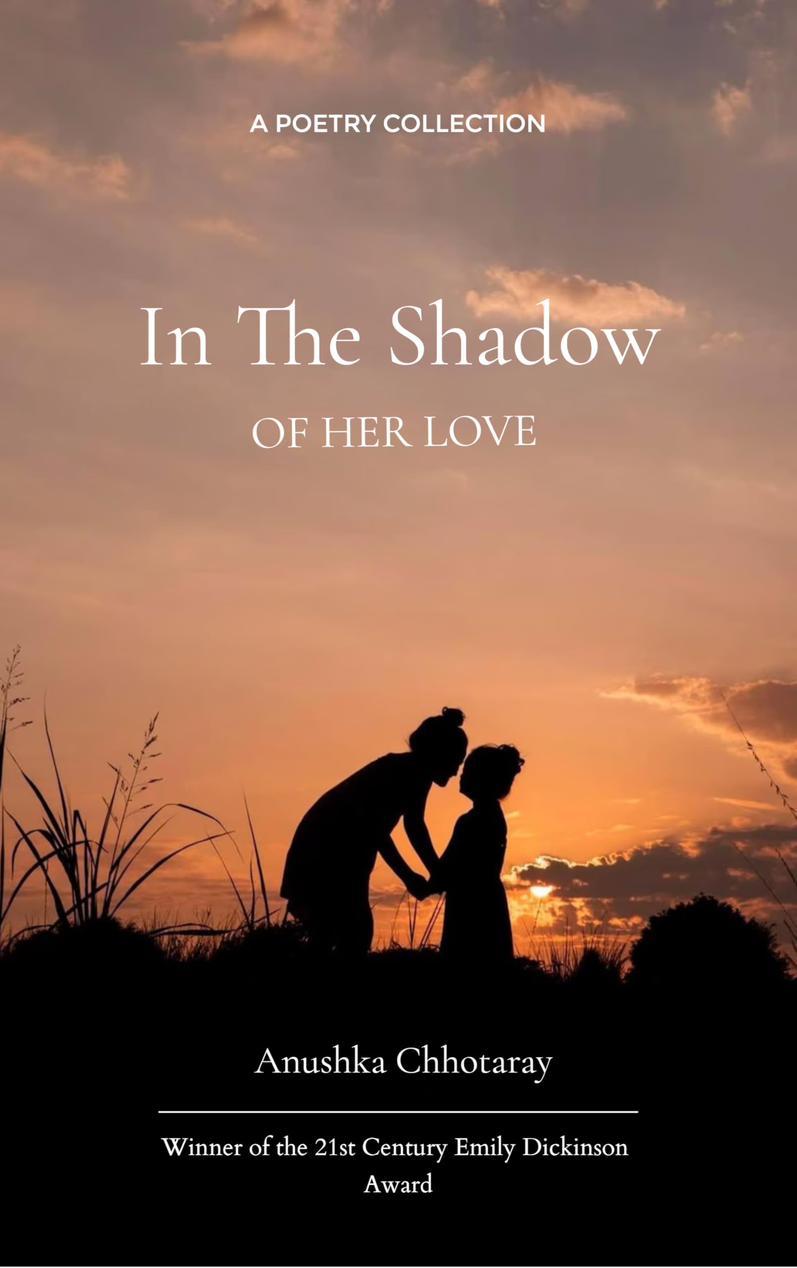 In the Shadow of Her Love (Edition1st)