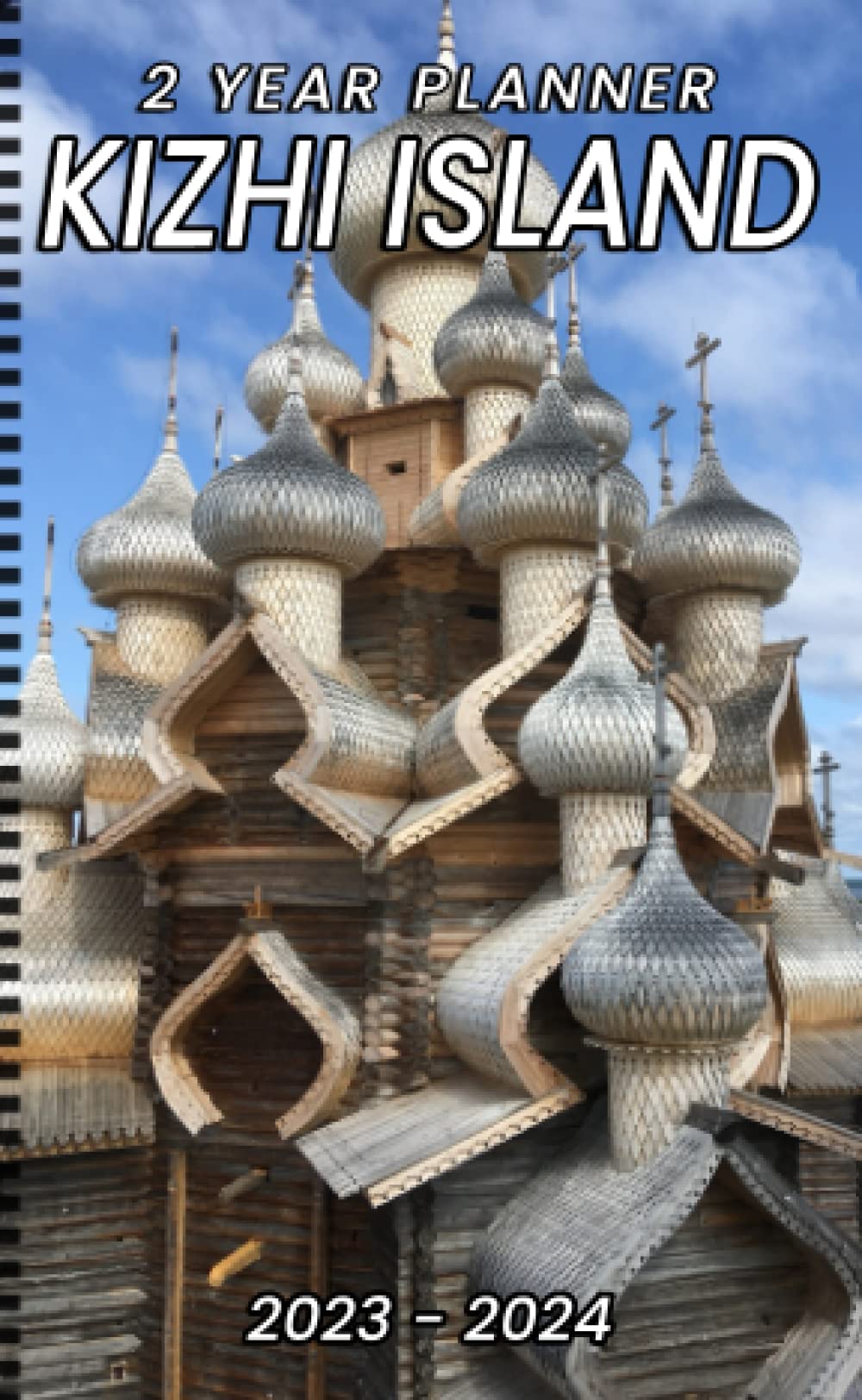 2023-2024 Kizhi Island Pocket Planner: 2023 Monthly Planner With 2 Year Datebook Of Kizhi Island Vitally Need For 24 Months Office Planner, Daily Diary | Small Size 4x6.5