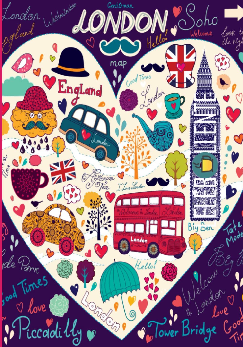 London Notebook Westminster England Gentleman Map Afternoon Tea Love Good Times Hello Soho Welcome Big Ben Tower Bridge Piccadilly