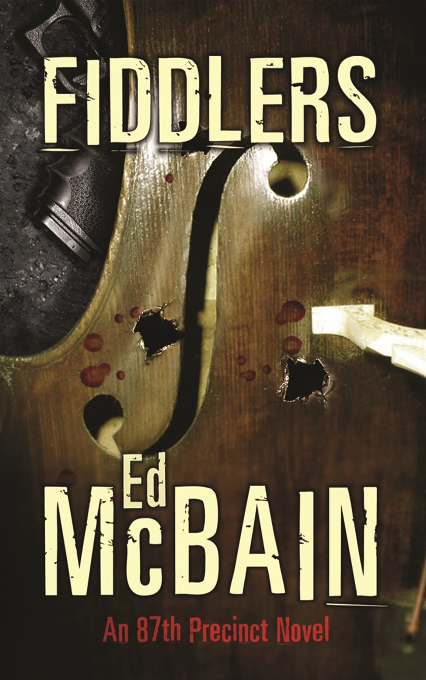 Fiddlers By Ed McBain. 9780752878027