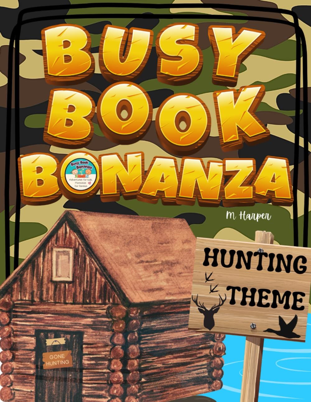Busy Book Bonanza Hunting Theme