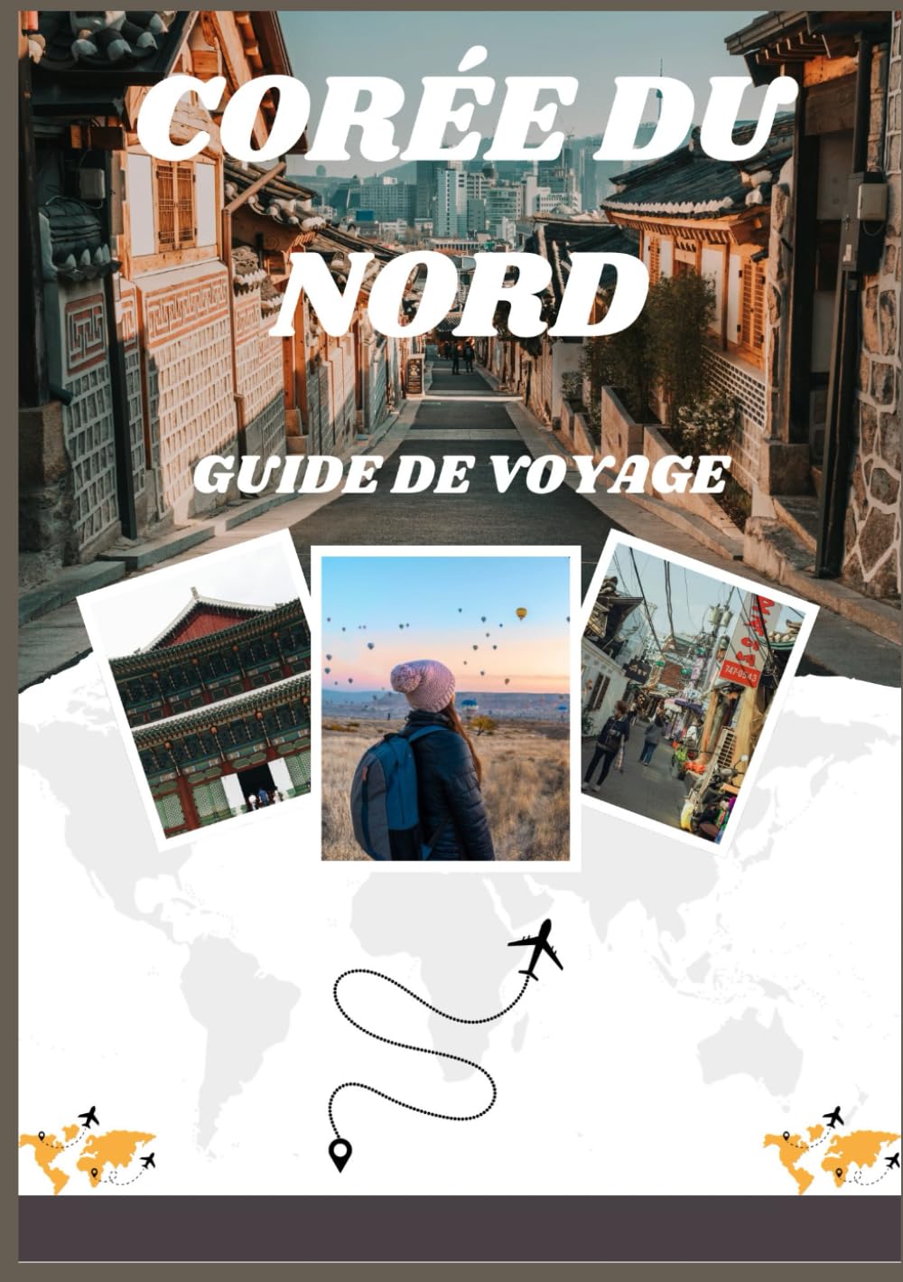 GUIDE DE VOYAGE EN CORÉE DU NORD 2026