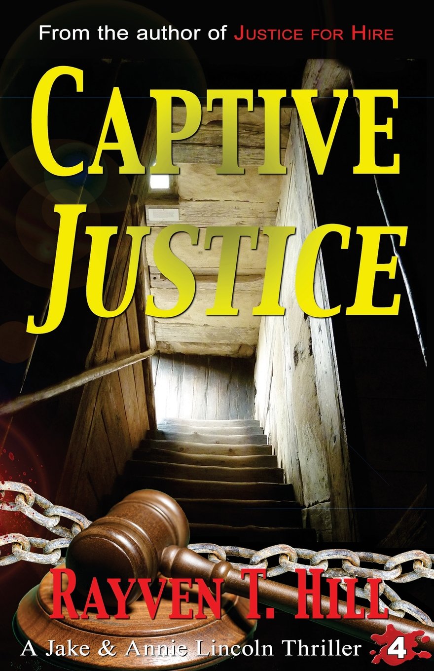 Captive Justice: A Private Investigator Mystery Series: Volume 4 (A Jake & Annie Lincoln Thriller)