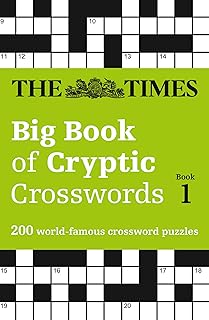 The Times Big Book of Cryptic Crosswords Book 1: 200 World-Famous Crossword Puzzles