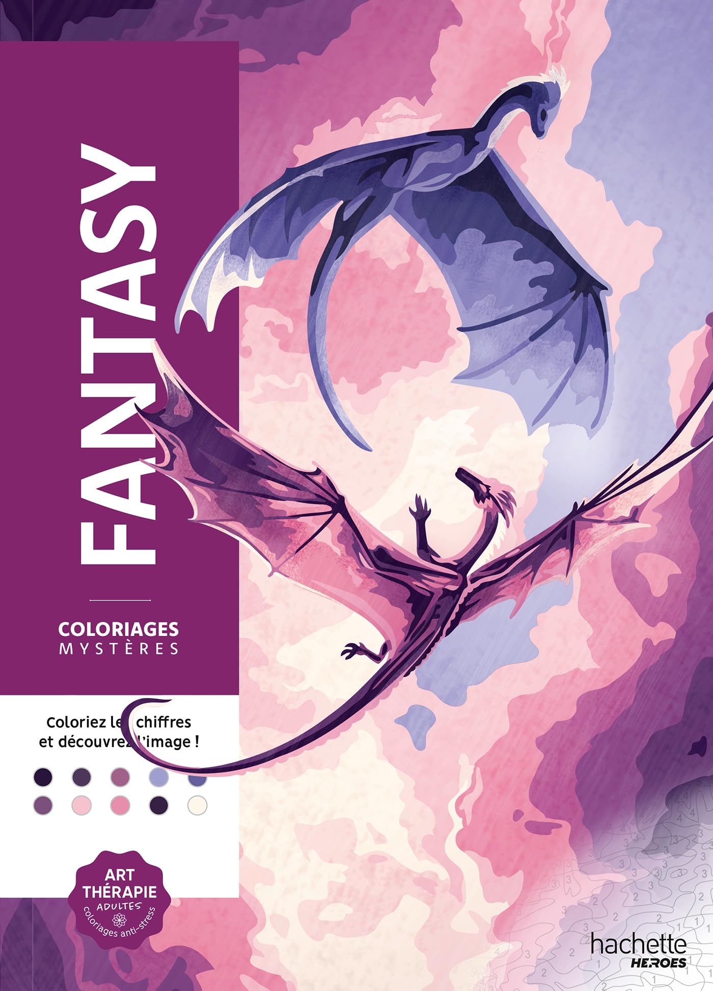 Coloriages mystères Fantasy: Coloriez les chiffres et découvrez l'image