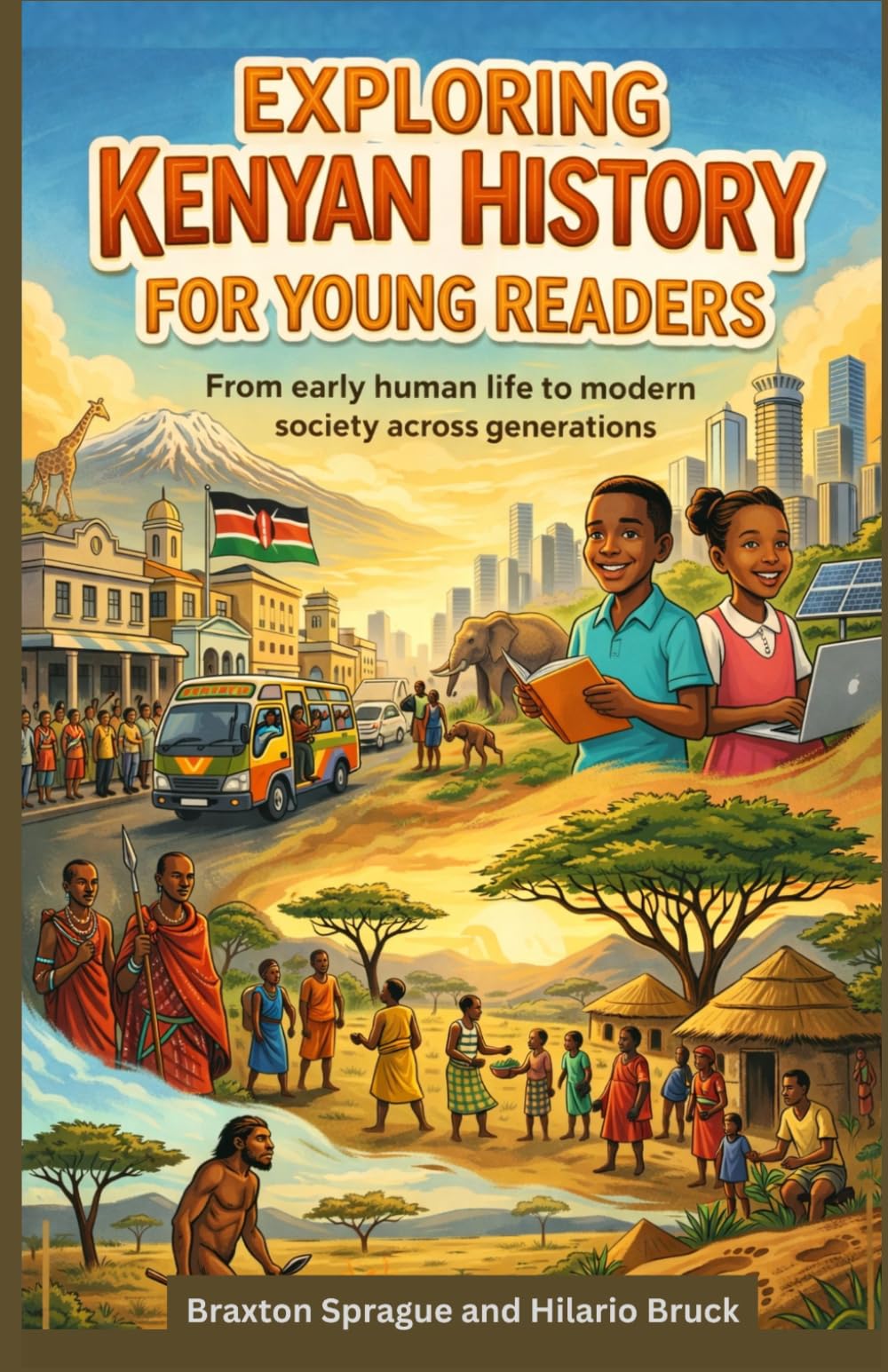 Exploring Kenyan History for Young Readers: From early human life to modern society across generations
