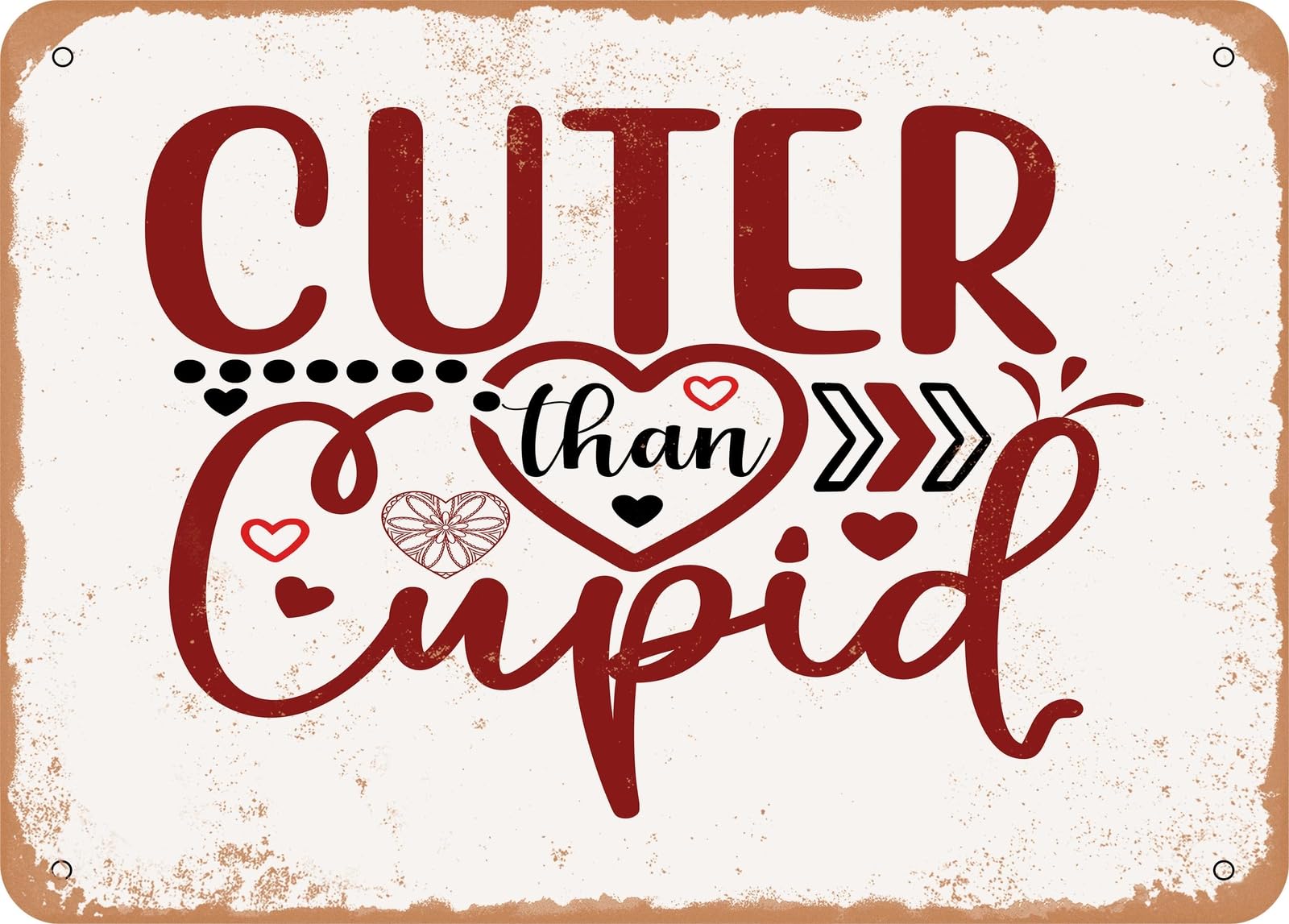 Miaomansenstore Metal Sign - Cuter Than Cupid - 4 - Vintage Look Sign Home Decor