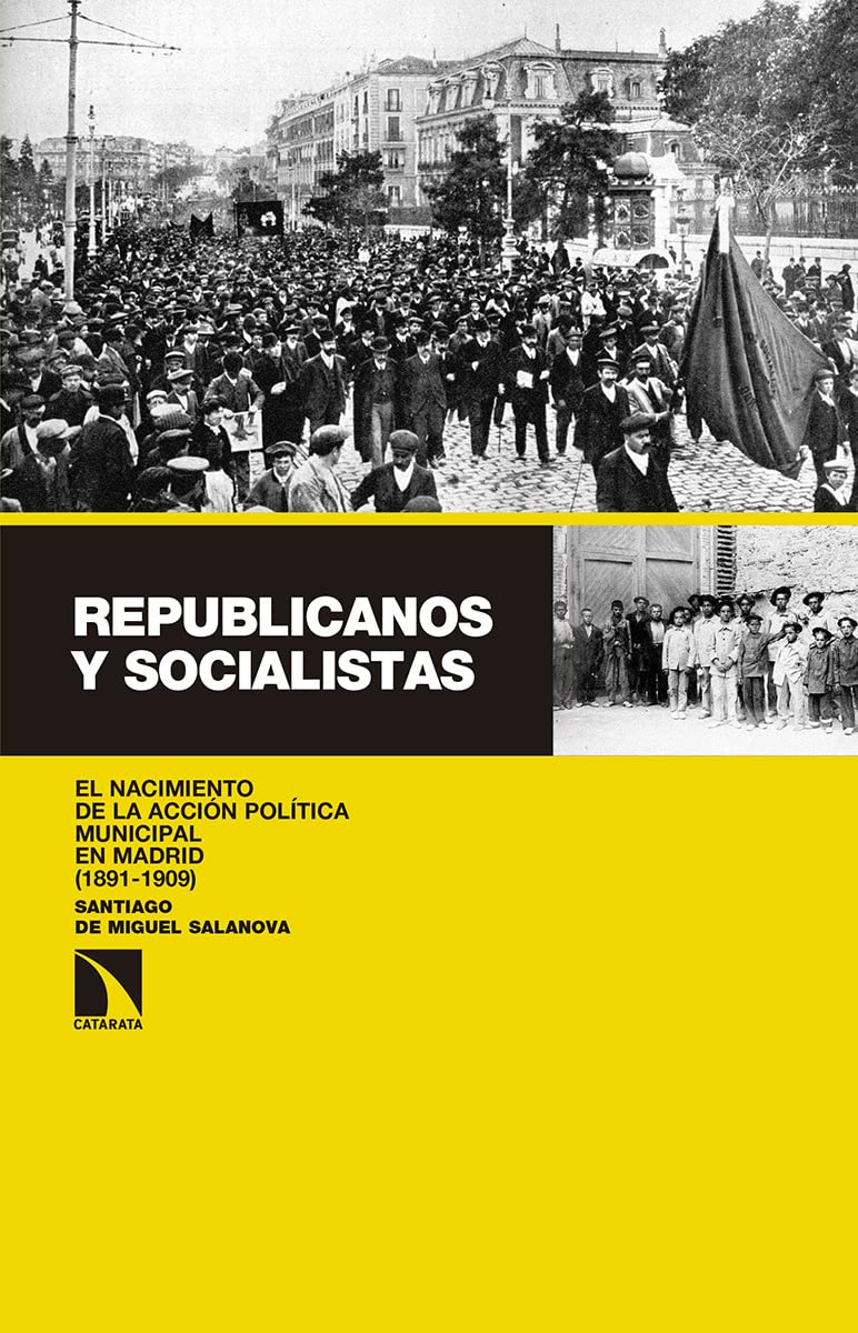Republicanos y socialistas: El nacimiento de la acción política municipal en Madrid (189 (Investigación y Debate)