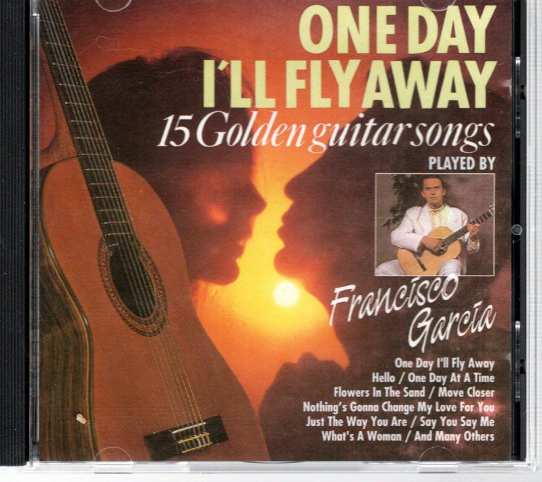 One Day I'Ll Fly Away [Audio CD] Garcia,F.