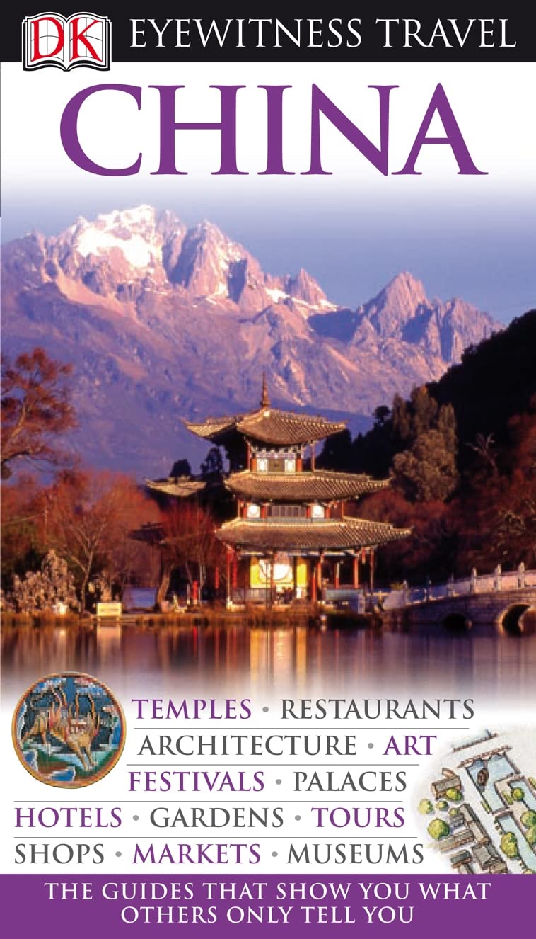 DK Eyewitness Travel Guide: China