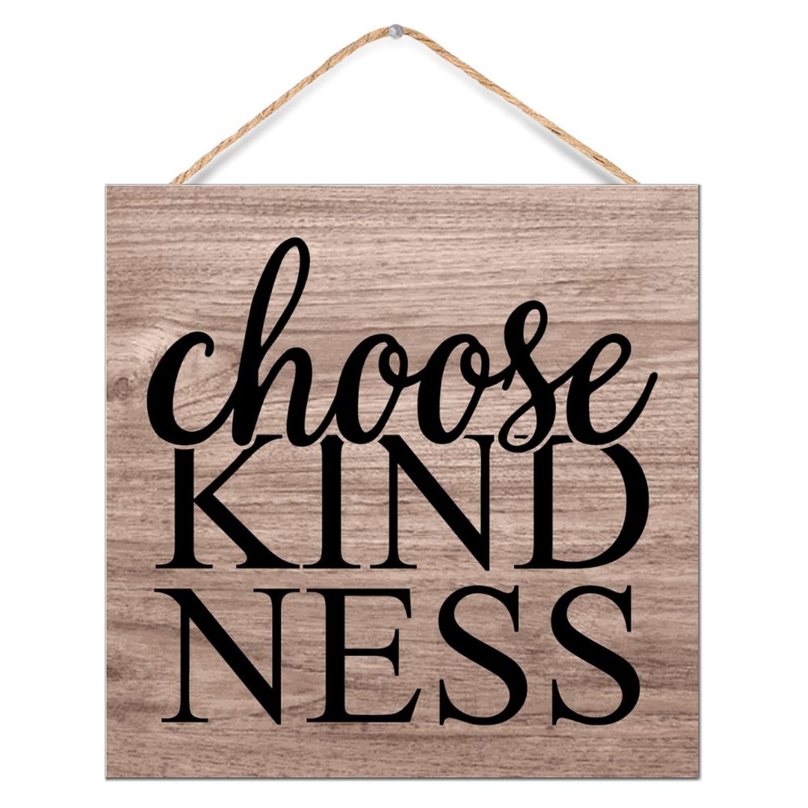 Panneau de maison en bois noble Choose Kind Ness, décoration murale de chalet