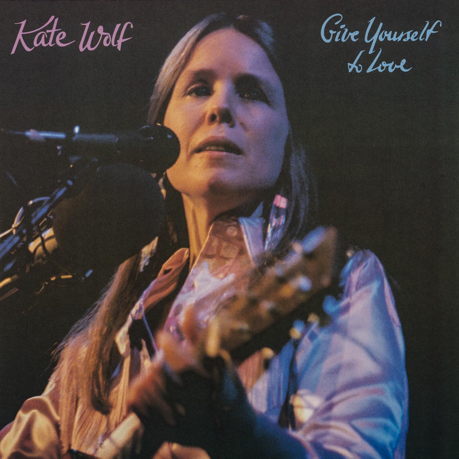 Kate Wolf Give Yourself To Love CD OWLCD010 NEW