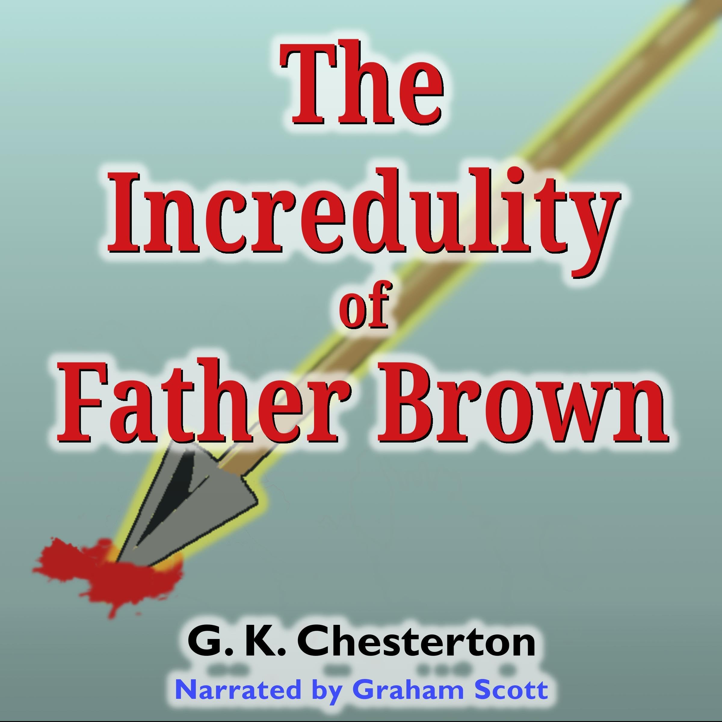 Cover art for The Incredulity of Father Brown (Warbler Classics Annotated Edition)