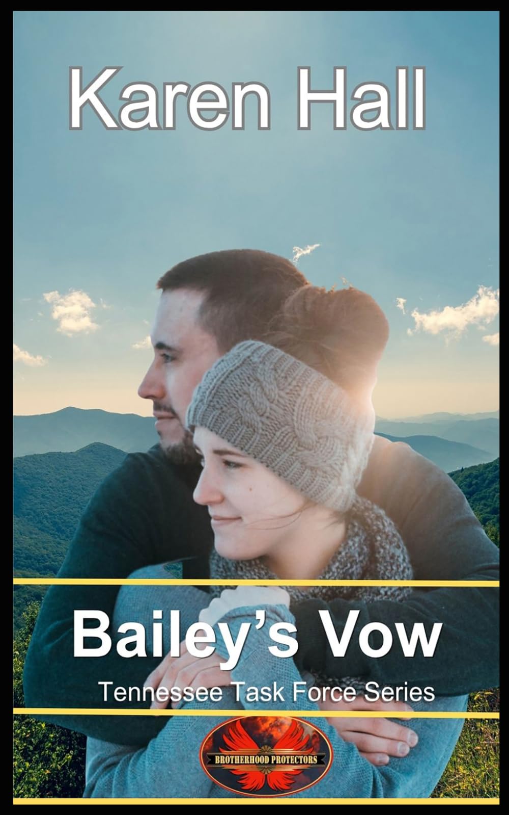 BAILEY’S VOW: Brotherhood Protectors World (Tennessee Task Force)