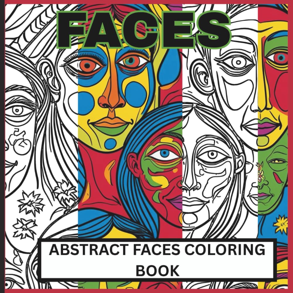 Faces: abstract faces coloring book