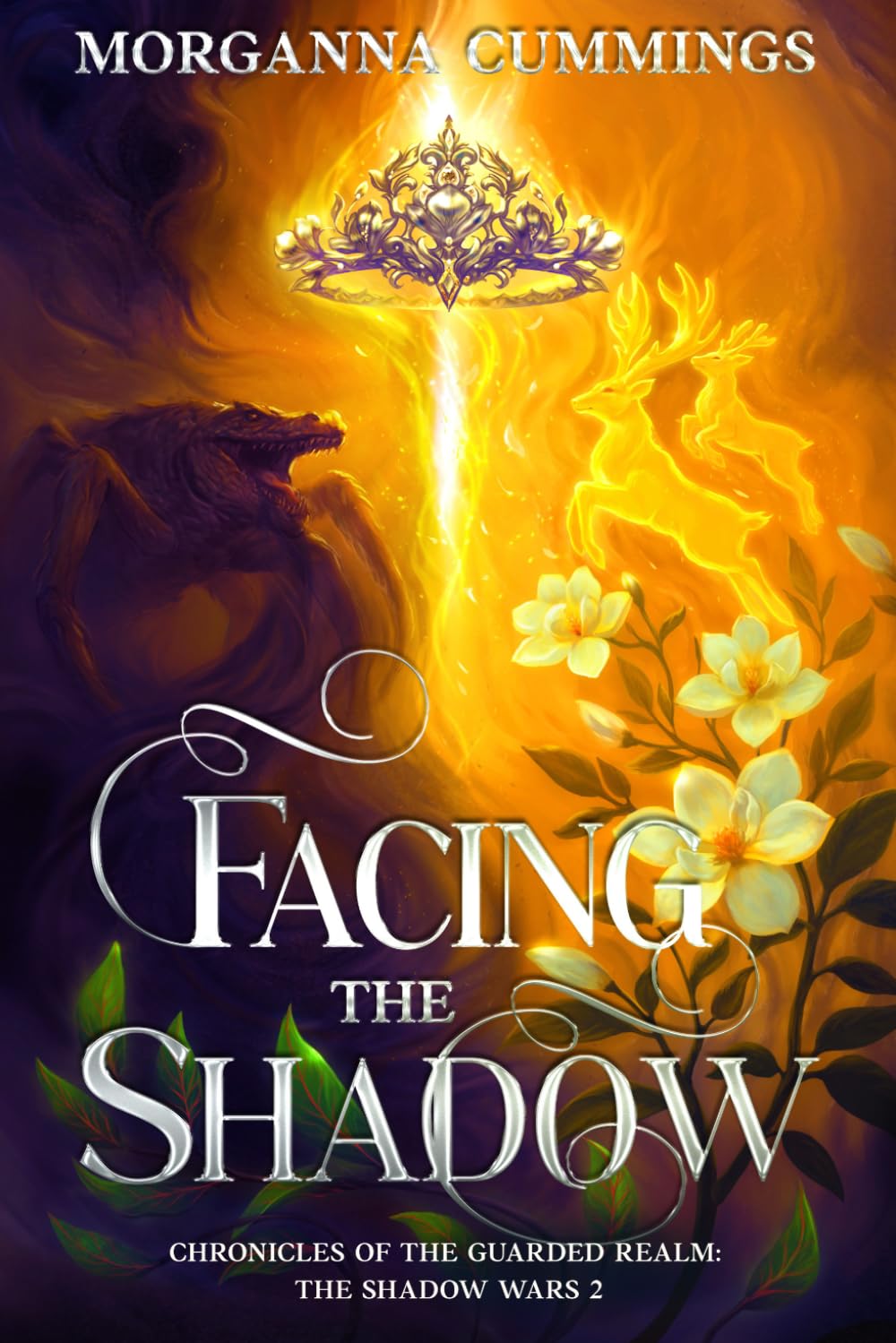Facing the Shadow: Chronicles of the Guarded Realm: The Shadow Wars Book 2