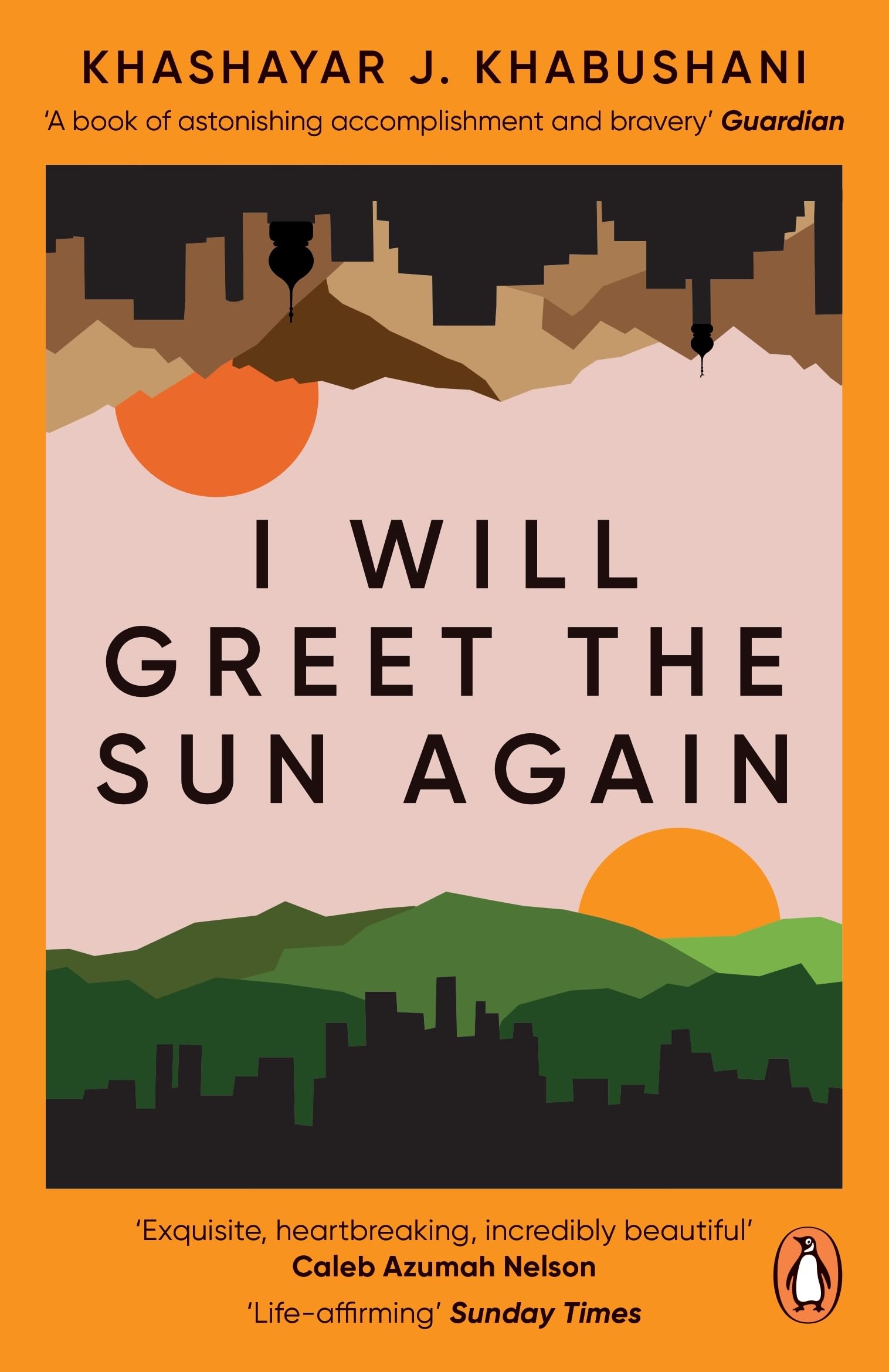 I Will Greet the Sun Again by Khashayar J. Khabushani (Paperback Book)