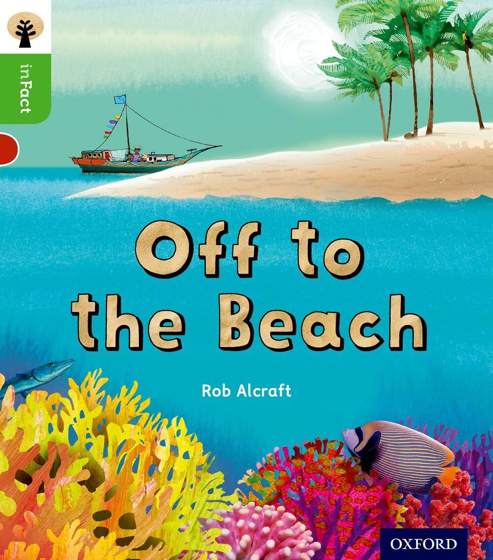 Oxford Reading Tree inFact Oxford Level 2 Off to the  by Rob Alcraft PAPERBACK