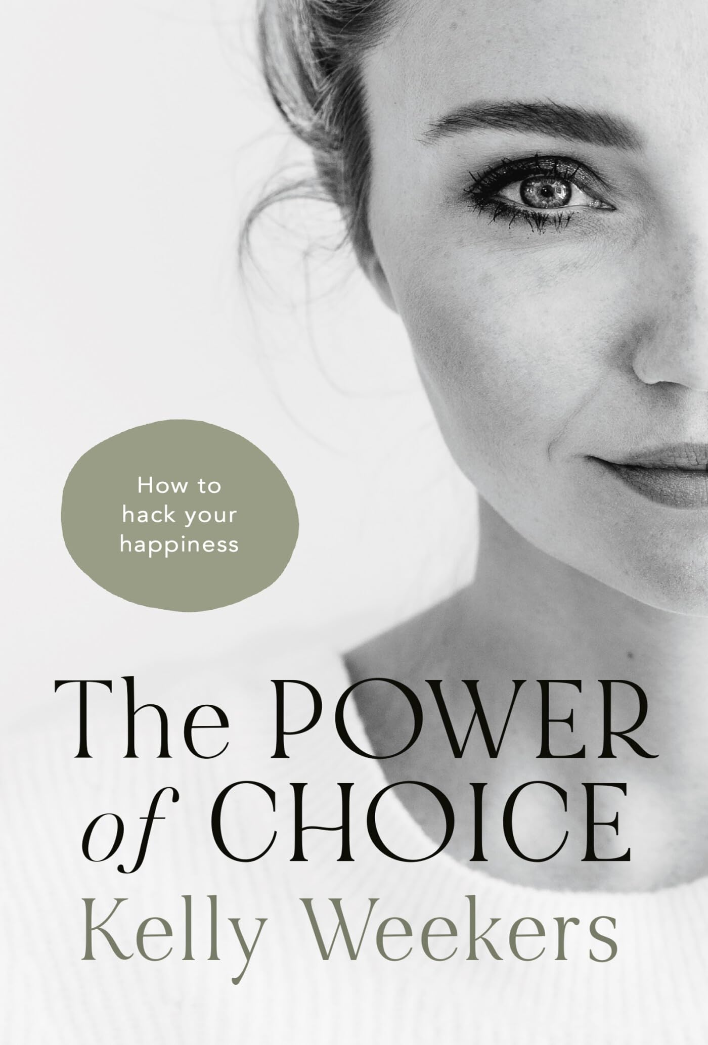 The Power of Choice: How to hack your happiness.