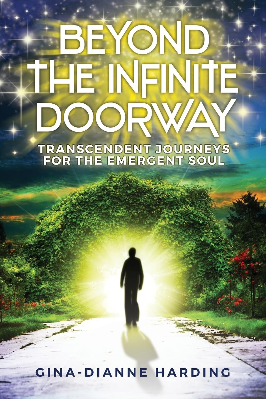 Beyond The Infinite Doorway: Transcendent Journeys for the Emergent Soul