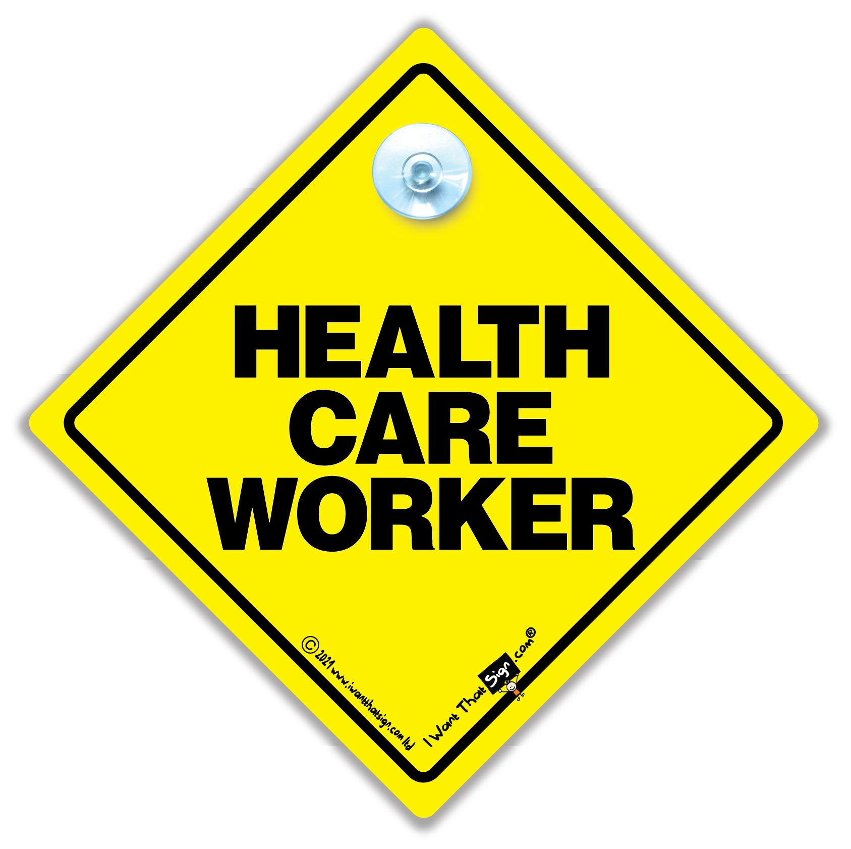 iwantthatsign.com Health Care Worker Car Sign Suction Cup Car Sign for Covid Keyworkers Such as Nurses, Doctors, Carehome Staff and Carers