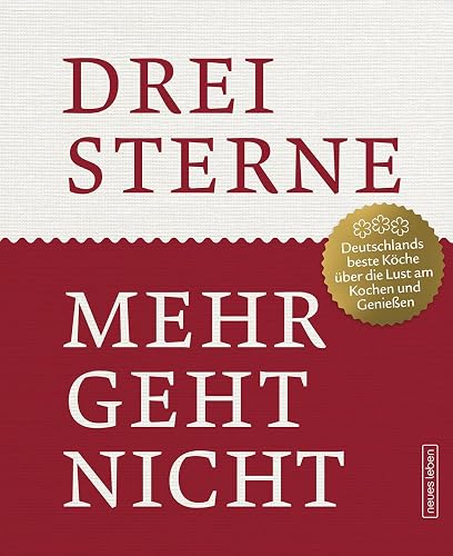 Drei Sterne: Mehr geht nicht