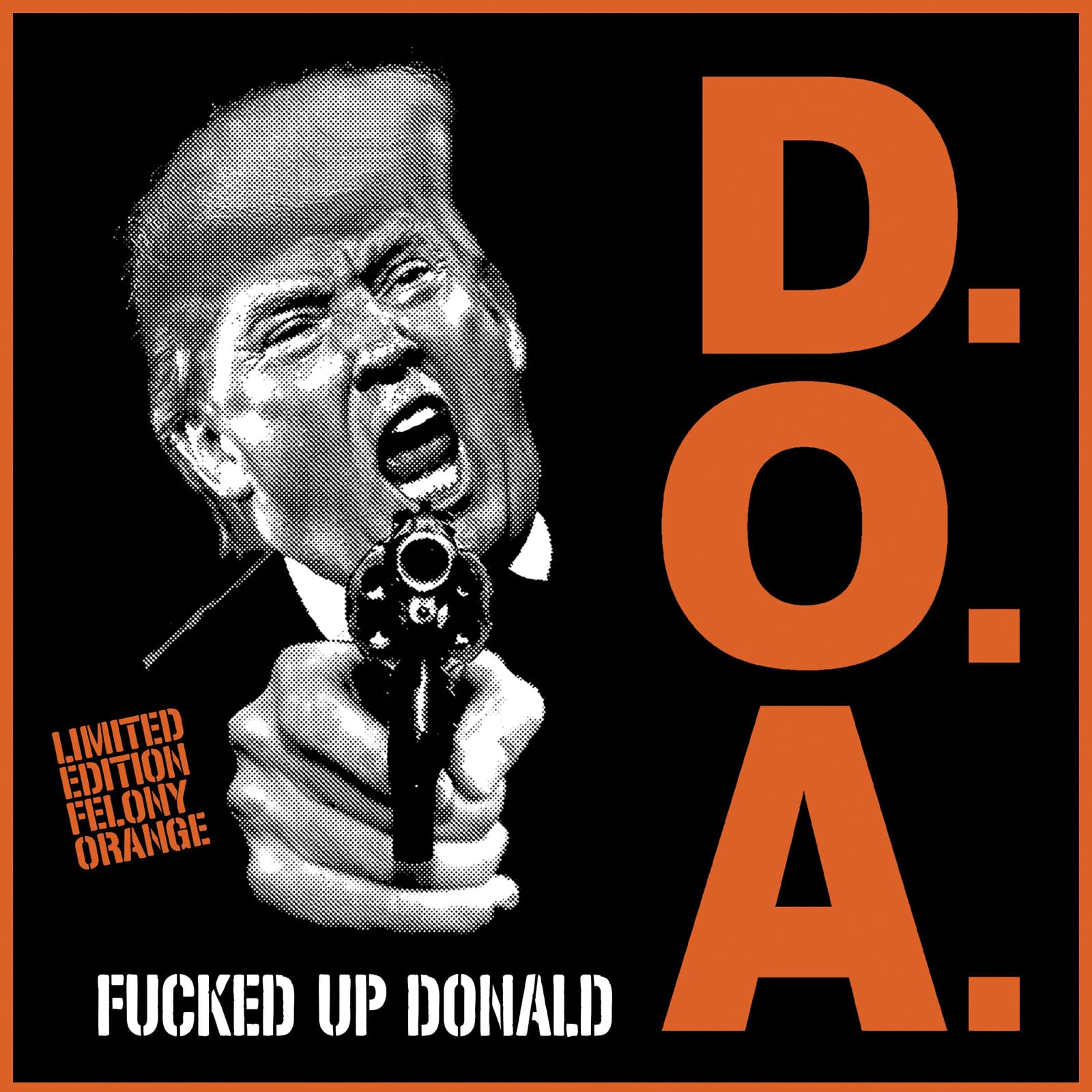 Fucked Up Donald - Orange Vinyl [7" VINYL]