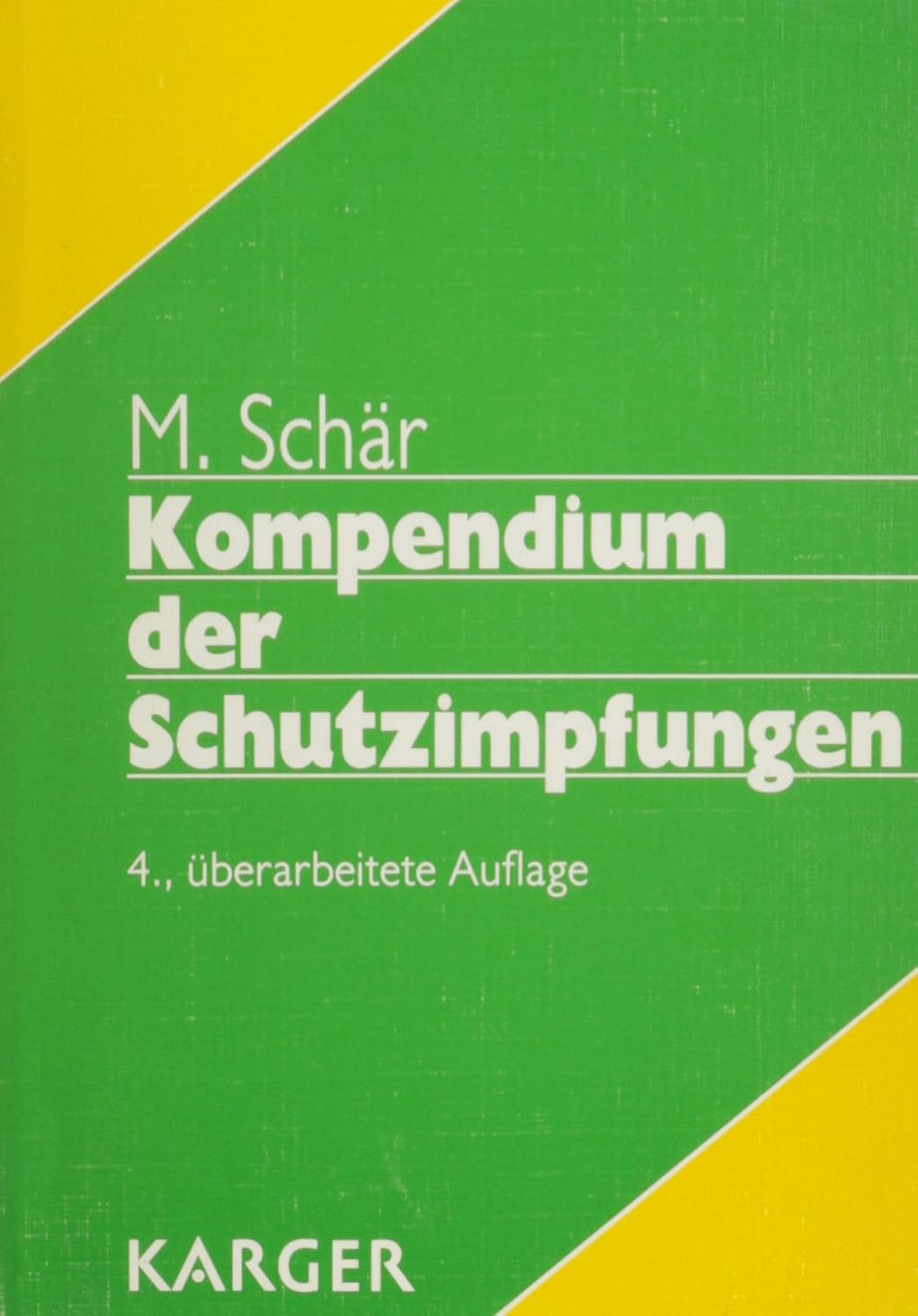 Kompendium Der Schutzimpfungen      Subsequent Edition
