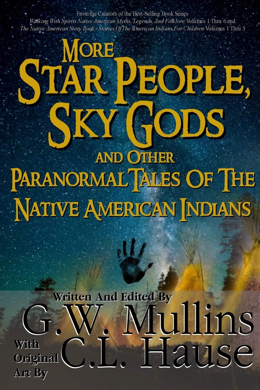 More Star People, Sky Gods And Other Paranormal Tales Of The Native American Indians: 2
