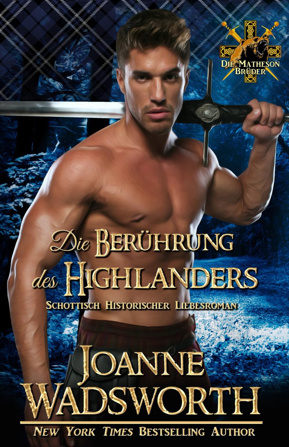 Die Berührung des Highlanders: Schottisch Historischer Liebesroman (Die Matheson Brüder)