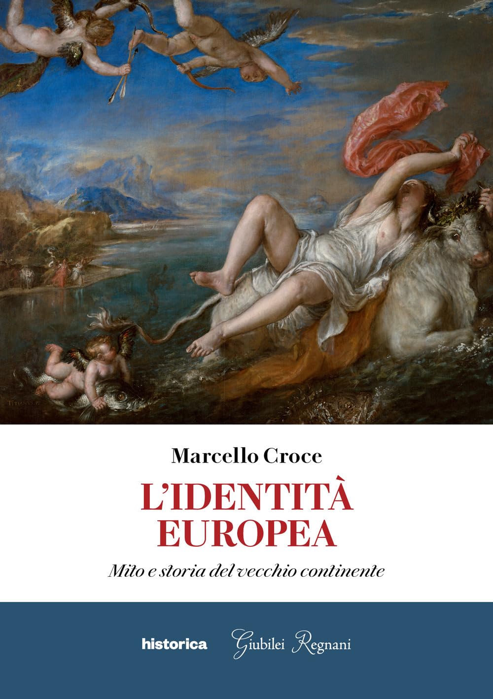 L'identità Europea. Mito E Storia Del Vecchio Continente - 4