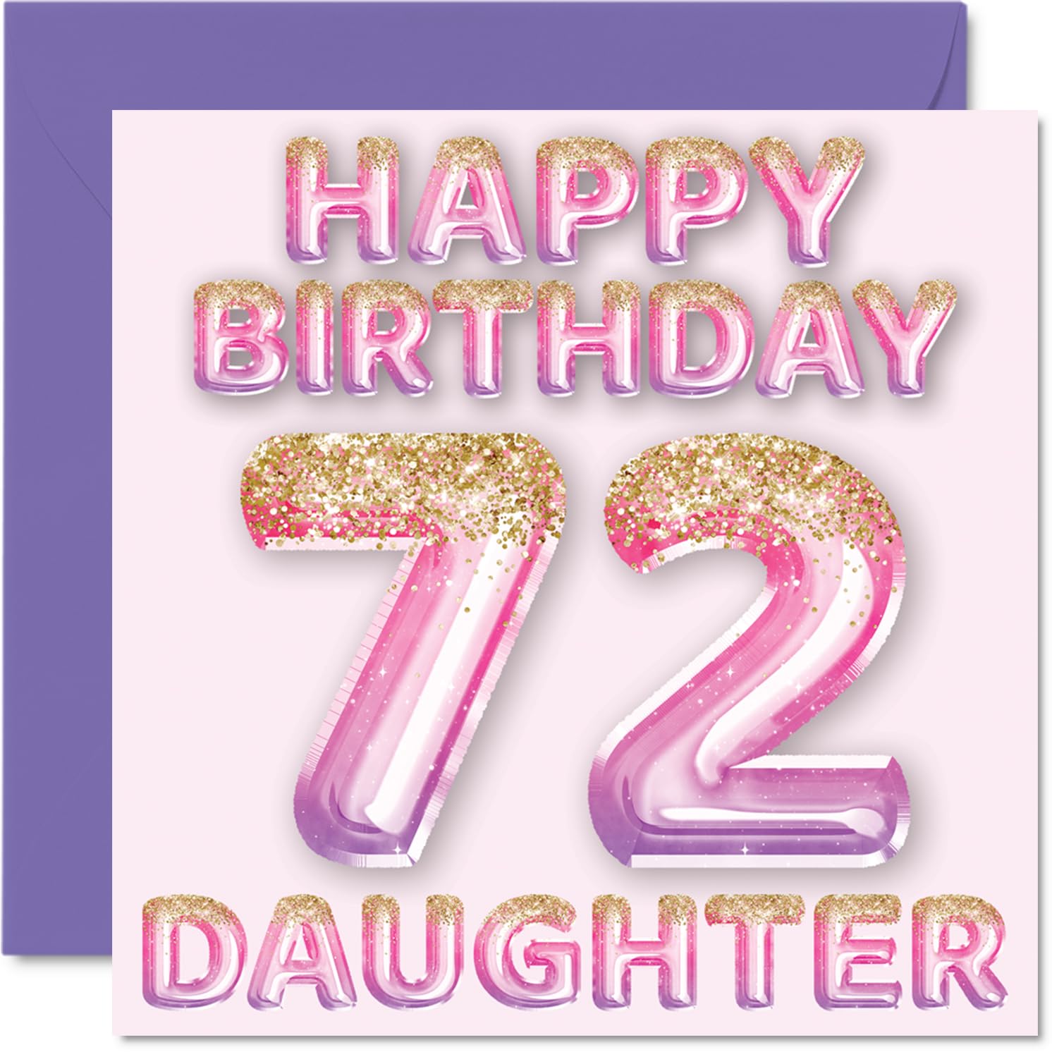 72nd Birthday Card for Daughter, Pink & Purple Glitter Balloons