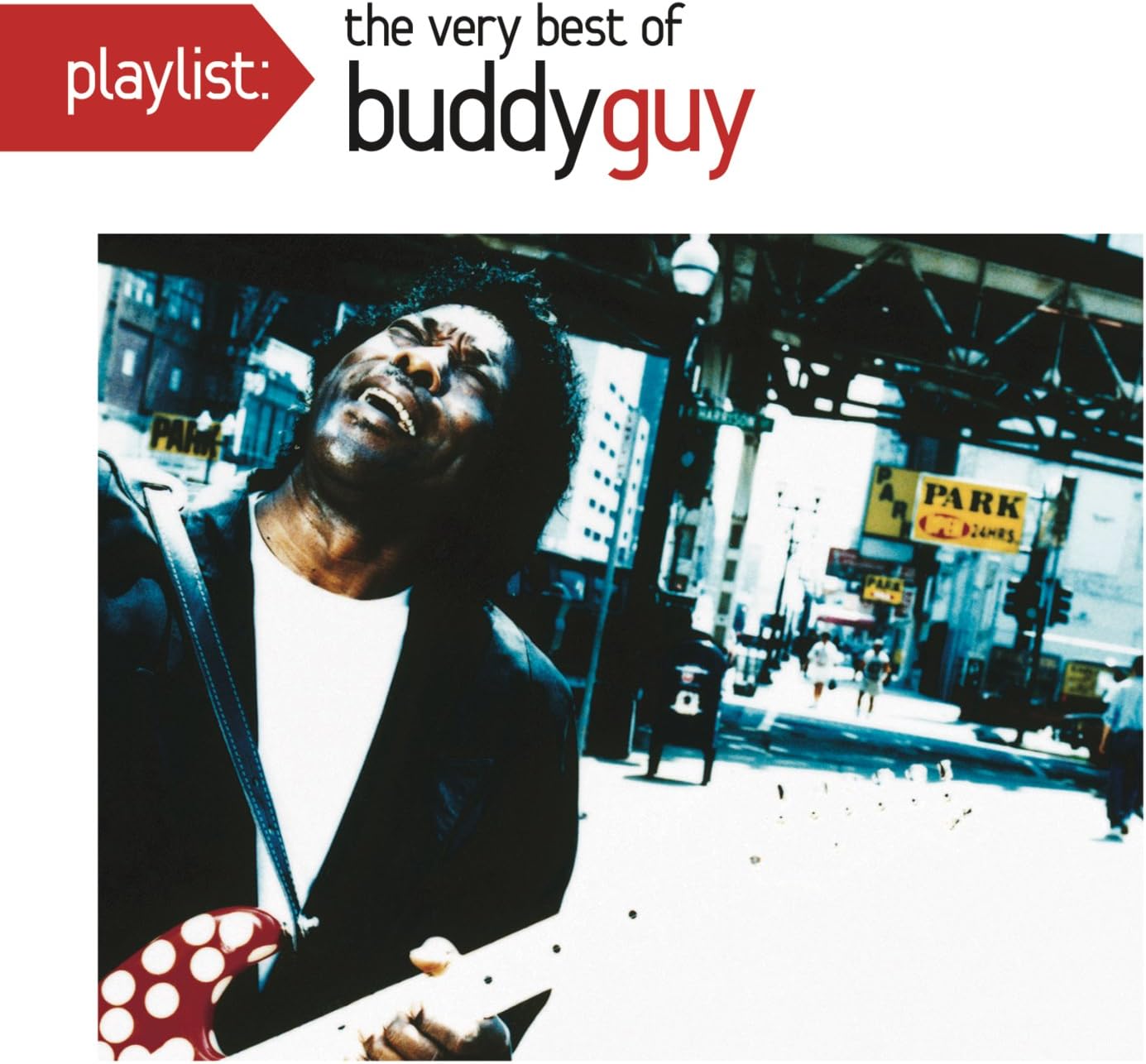 Playlist The Very Best Of Buddy Guy Buddy Guy Amazon.ca Music