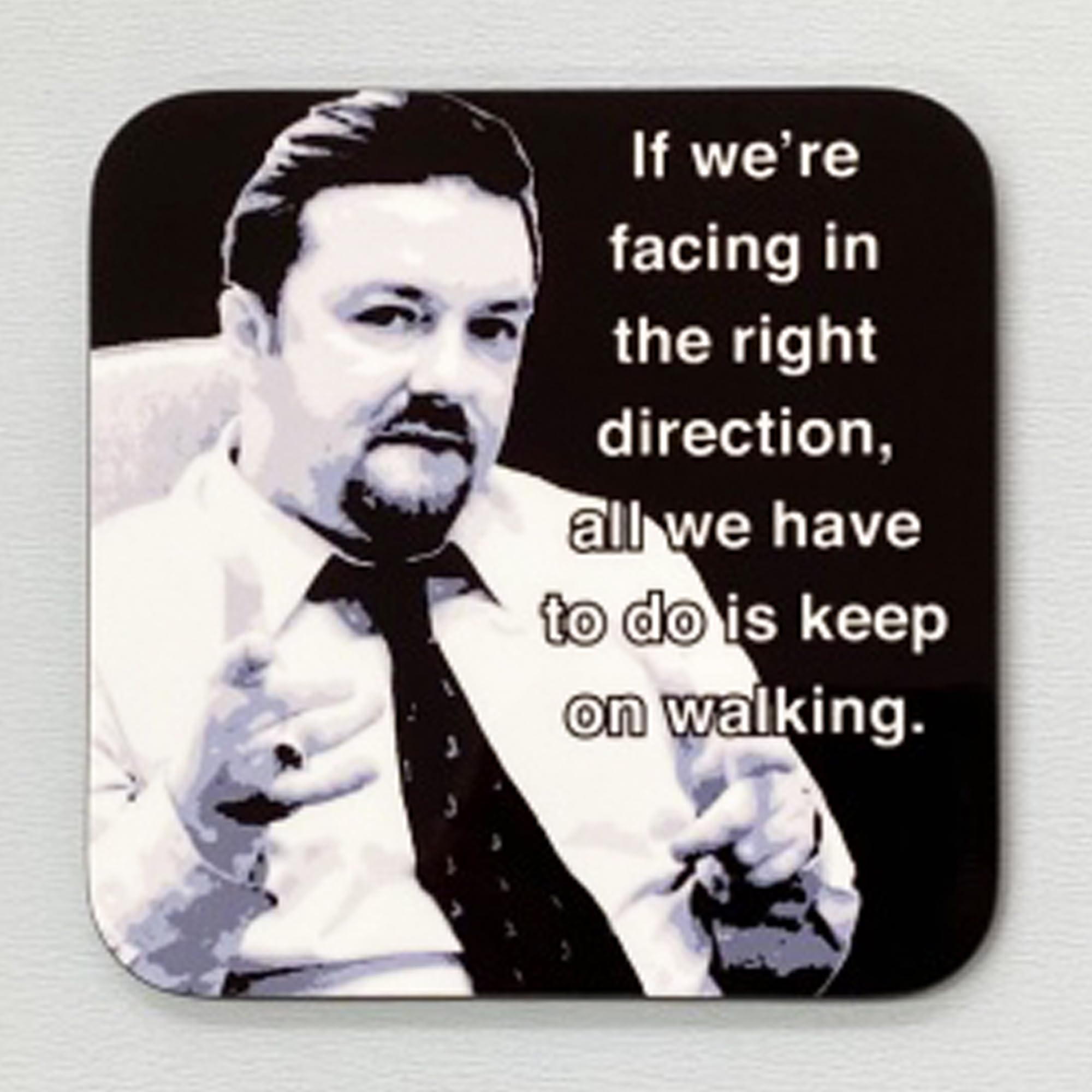 Coasteroo Facing In The Right Direction - David Brent From The Office - Drinks Coaster - Hardboard - 9Cm X 9Cm - Gloss Finish