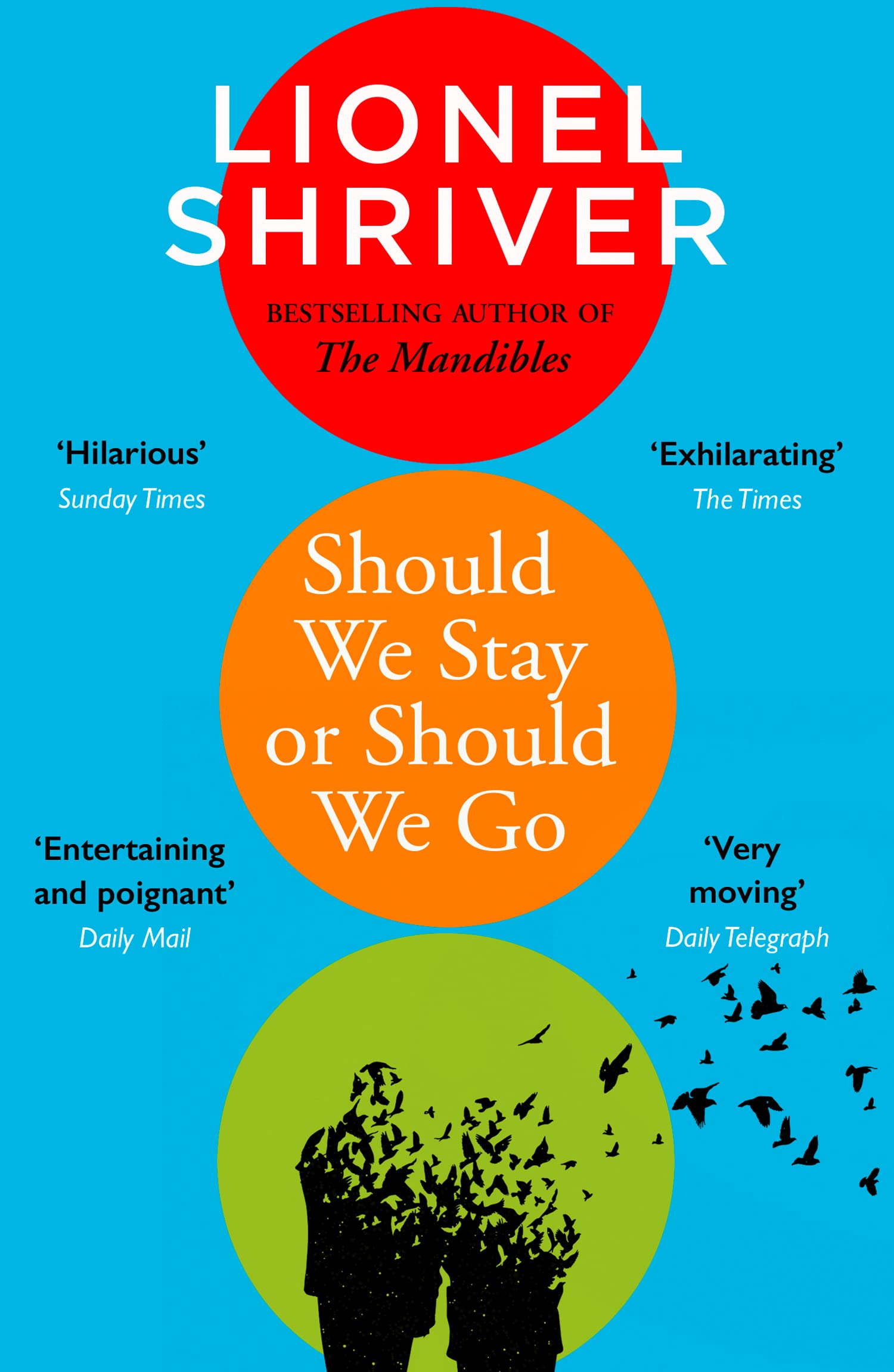 Should We Stay or Should We Go by Lionel Shriver (Paperback Book)