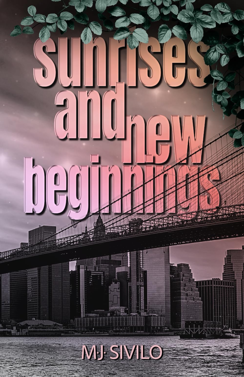 Sunrises and New Beginnings