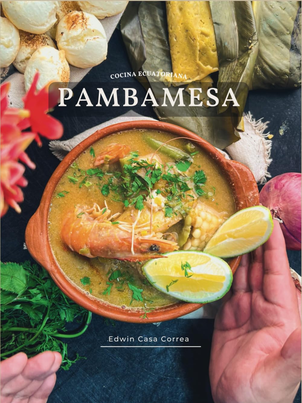 Pambamesa "Cocina Ecuatoriana" (Spanish Edition)