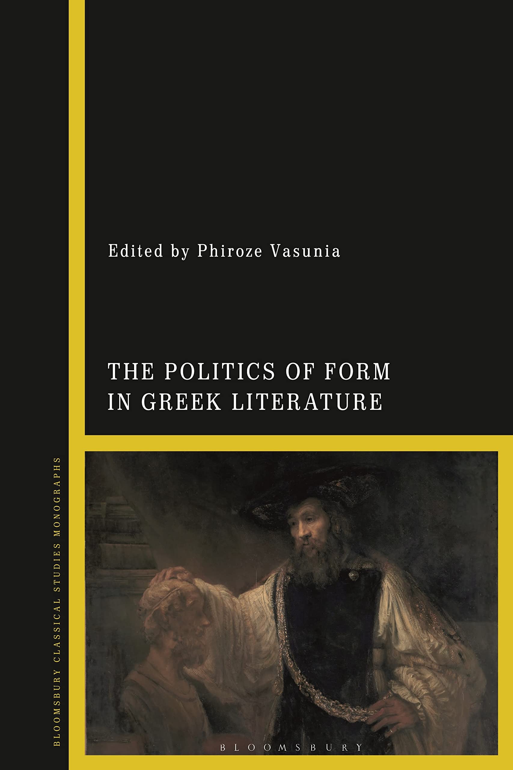 Politics of Form in Greek Literature, The
