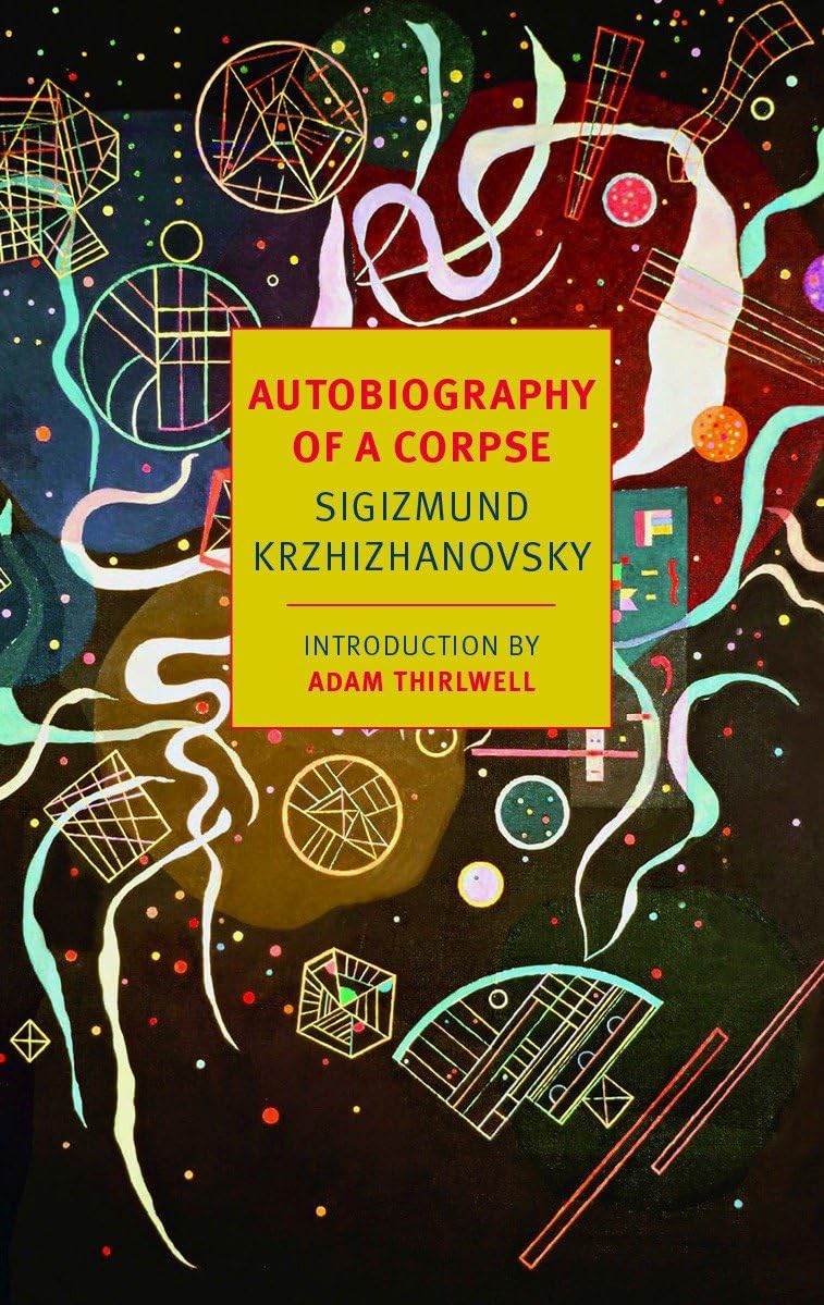 Autobiography of a Corpse (New York Review Books Classics)