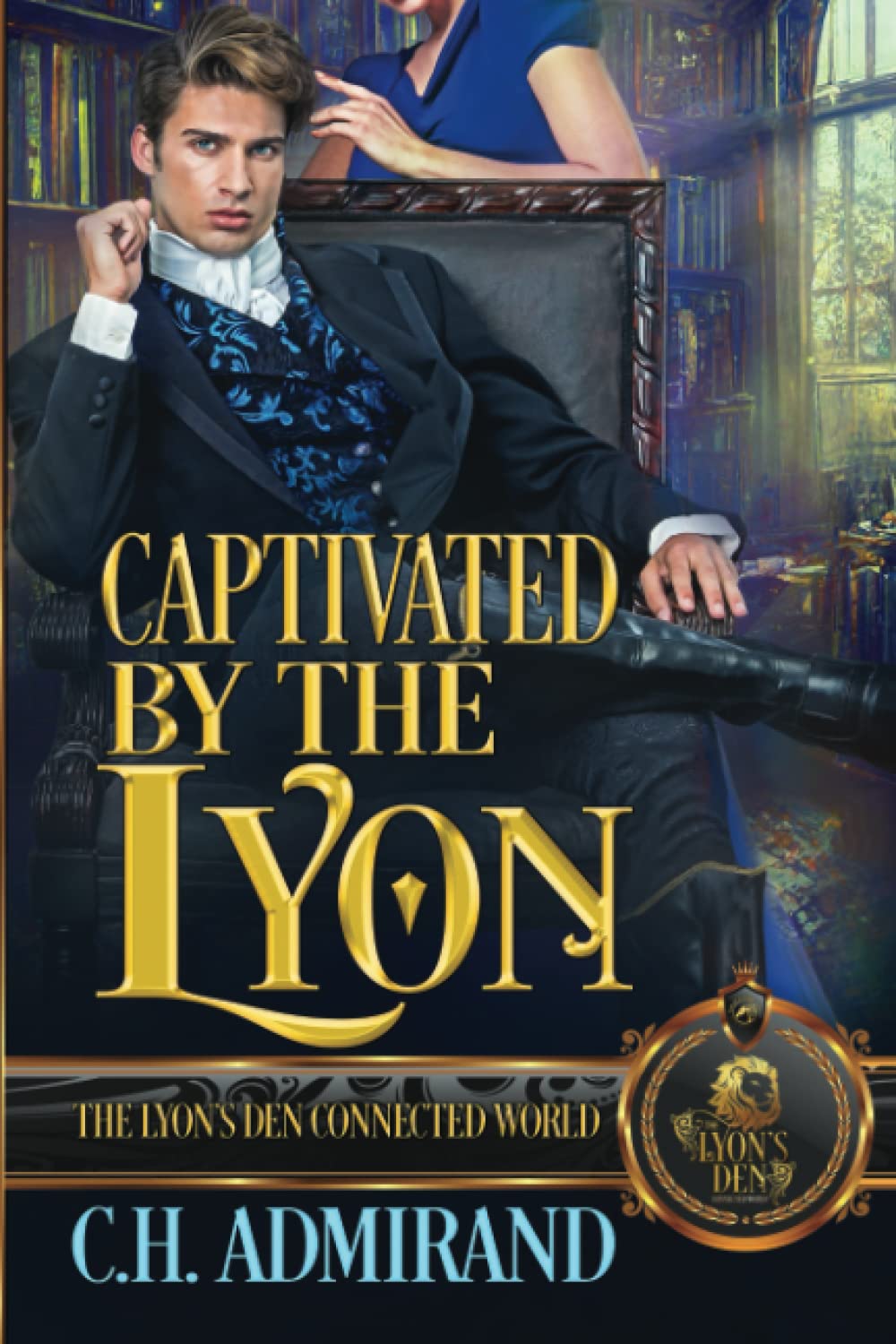 Captivated by the Lyon (The Lyon's Den) Paperback – March 28, 2023
