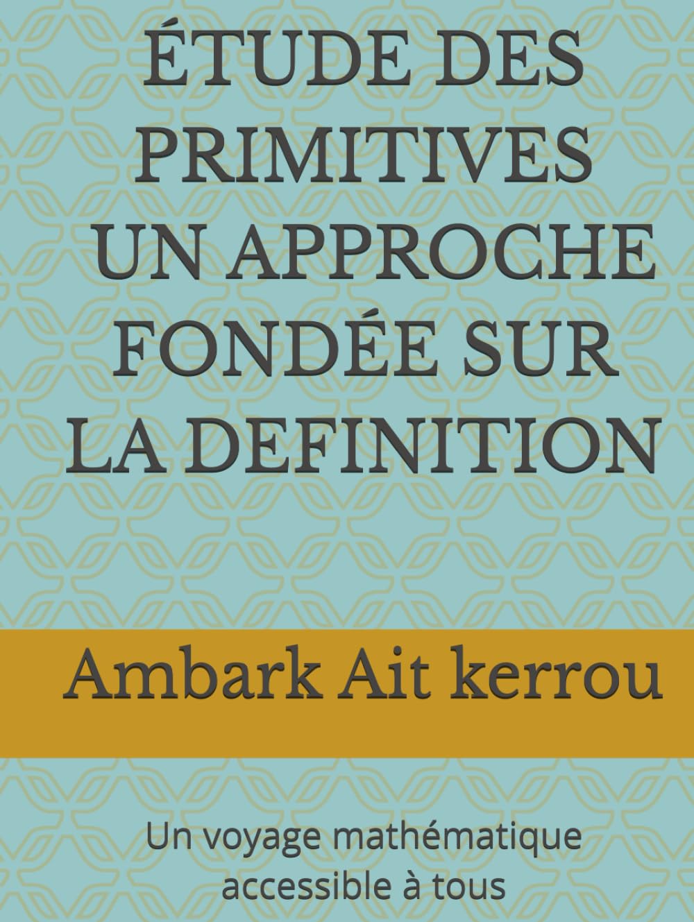 ÉTUDE DES PRIMITIVES ÉTUDE PRIMITIVES: APPROCHE FONDÉE SUR LA DEFINITION