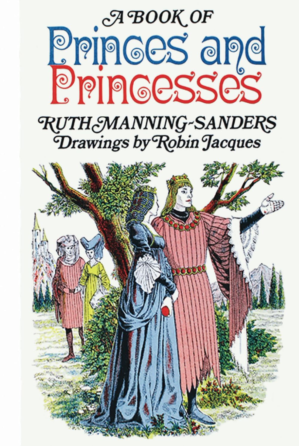 A Book of Princes and Princesses (Fairy Tales by Ruth Manning-Sanders)