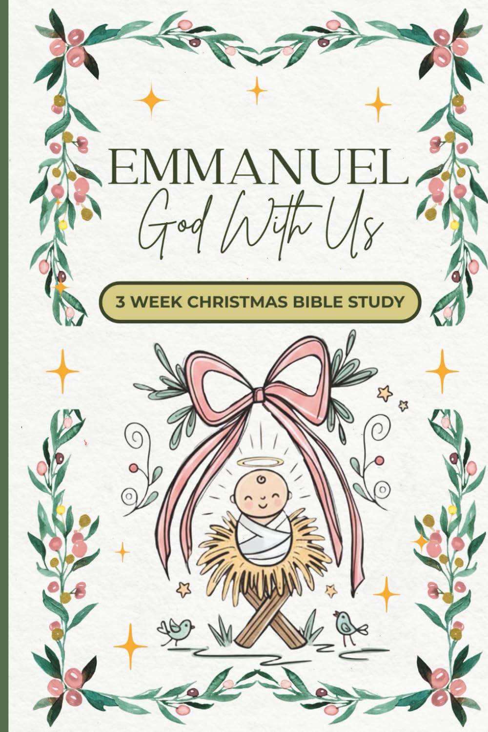 Emmanuel-God With Us: 3 Week Bible Study