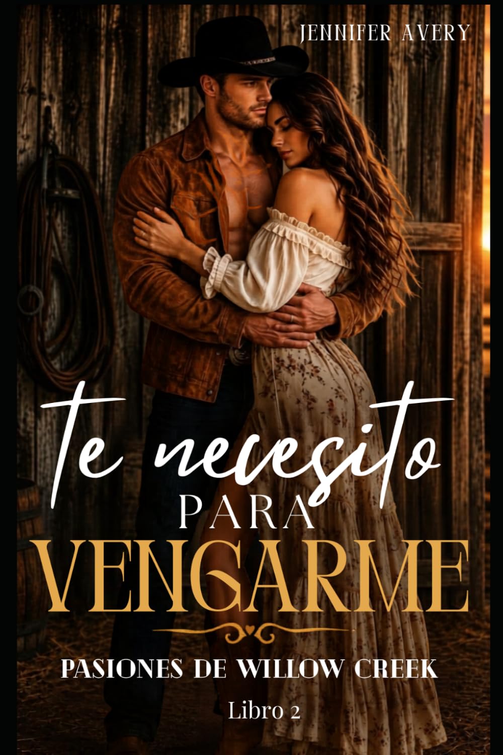 Te necesito para vengarme (Pasiones de Willow Creek)