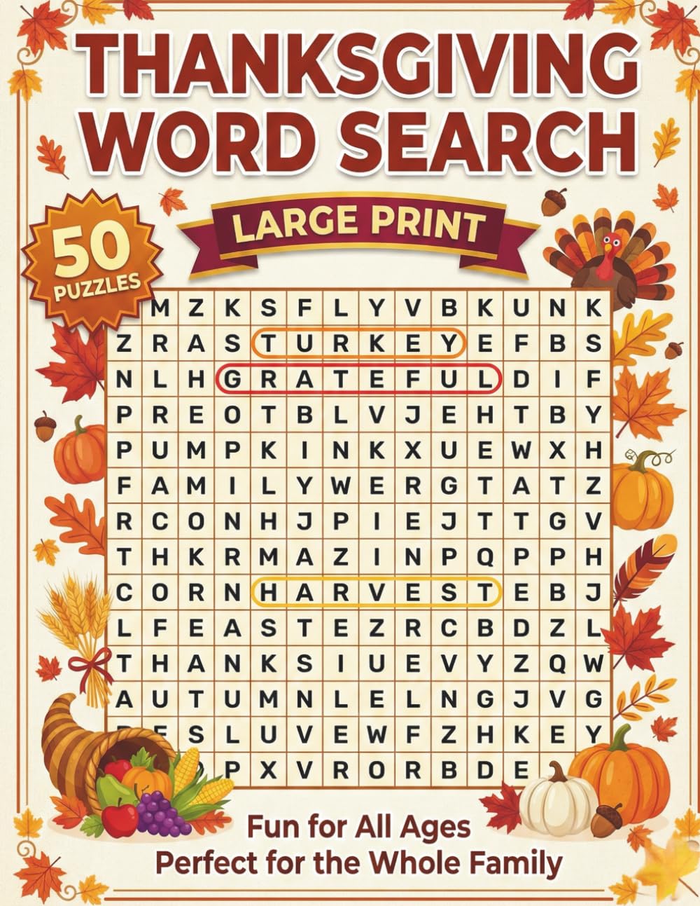 Thanksgiving Word Search Puzzles: 50 Large Print Games for Seniors & All Ages: Senior-Friendly Holiday Puzzles with Large Font | Hours of Entertainment with Complete Solutions (Holiday Word Search)