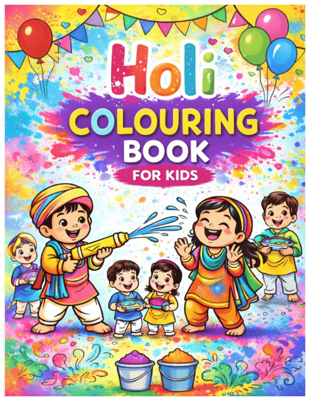 Holi Colouring Book for Kids: Learn, Play & Celebrate the Festival of Colors!