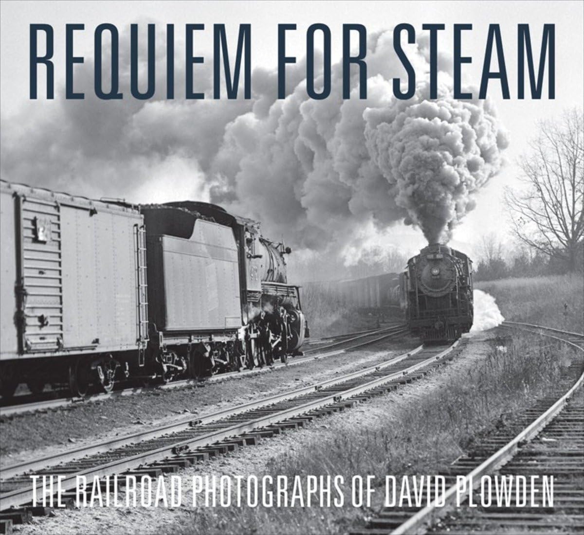 Requiem for Steam David Plowden beau livre photo relié de collection
