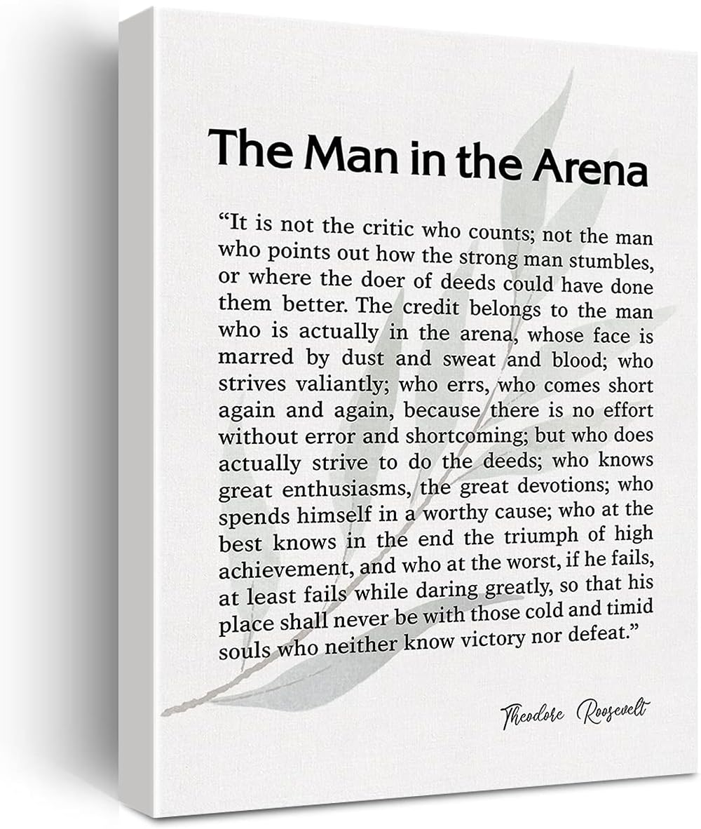 The Man In The Arena Quote Canvas Wall Art Motivational Quotes Speech Canvas Print Positive Canvas Painting Office Home Wall Decor Framed Gift 12x15 Inch