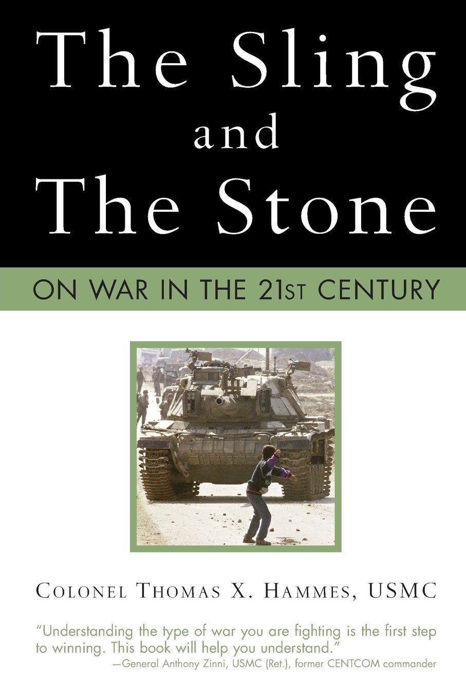 The Sling and the Stone: On War in the 21st Century