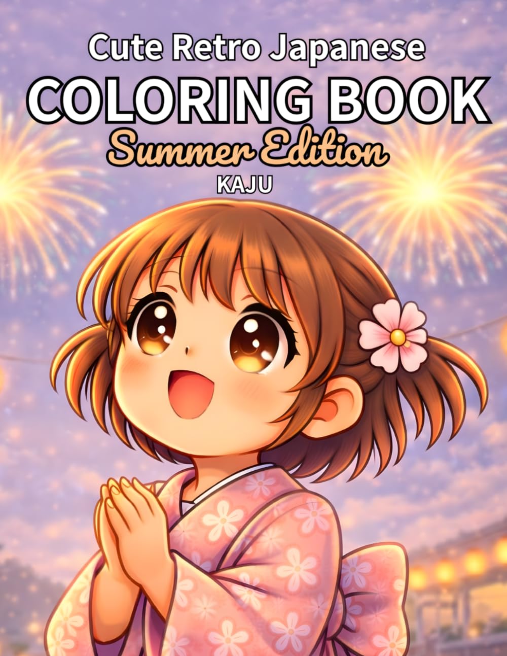 Cute Retro Japanese Coloring Book: Summer Edition: Relaxing Summer Chibi Scenes from Nostalgic Japan – Bold and Easy Designs for Adults (Cozy Chibi Coloring Book)